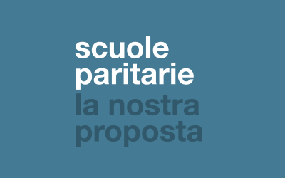 scuole paritarie: la nostra proposta