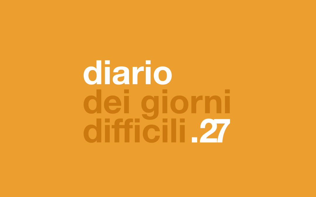 diario dei giorni difficili .27