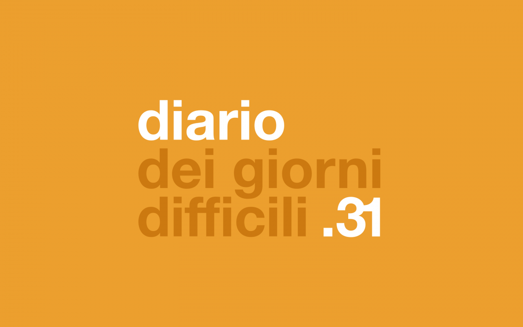 diario dei giorni difficili .31