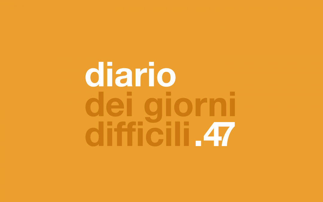 diario dei giorni difficili .47