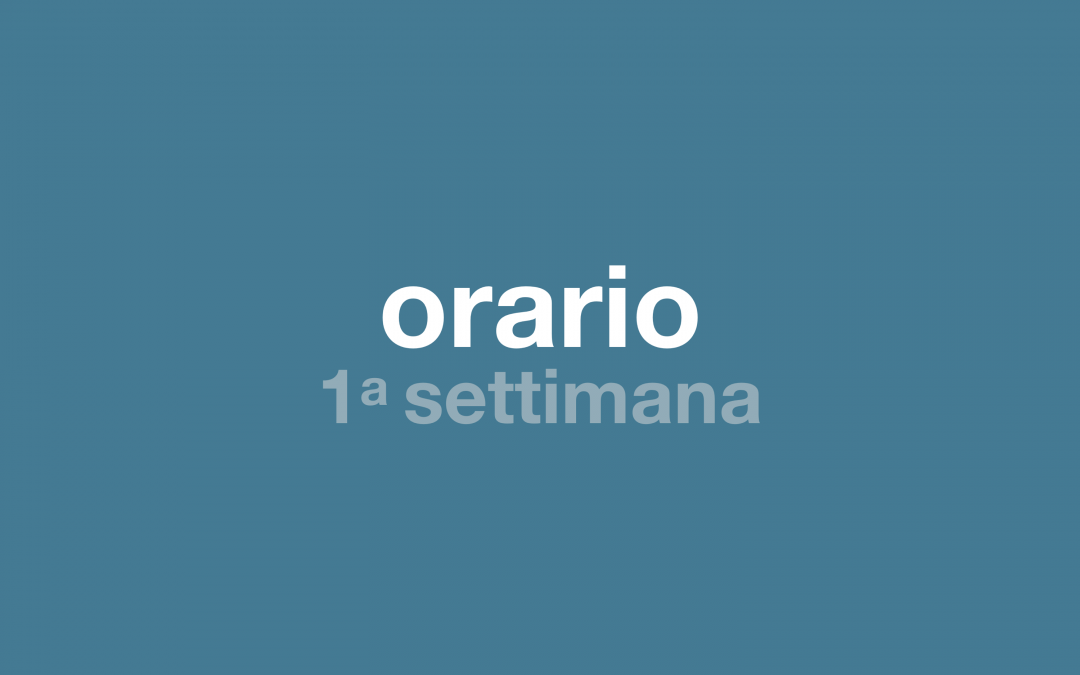 Orario Scolastico 2019-20 (prima settimana)