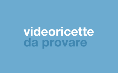 videoricette da provare