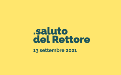 Saluto del Rettore/ 13 settembre 2021